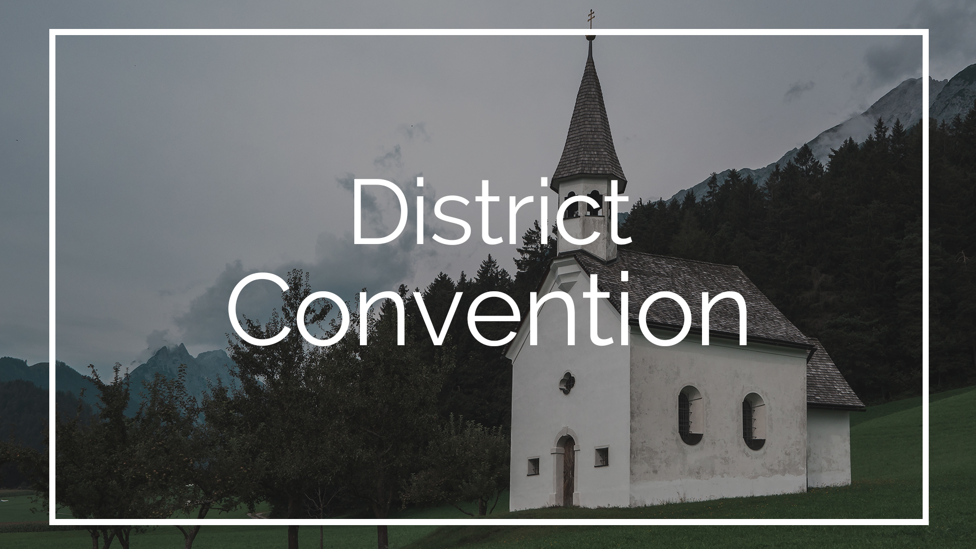 District Convention